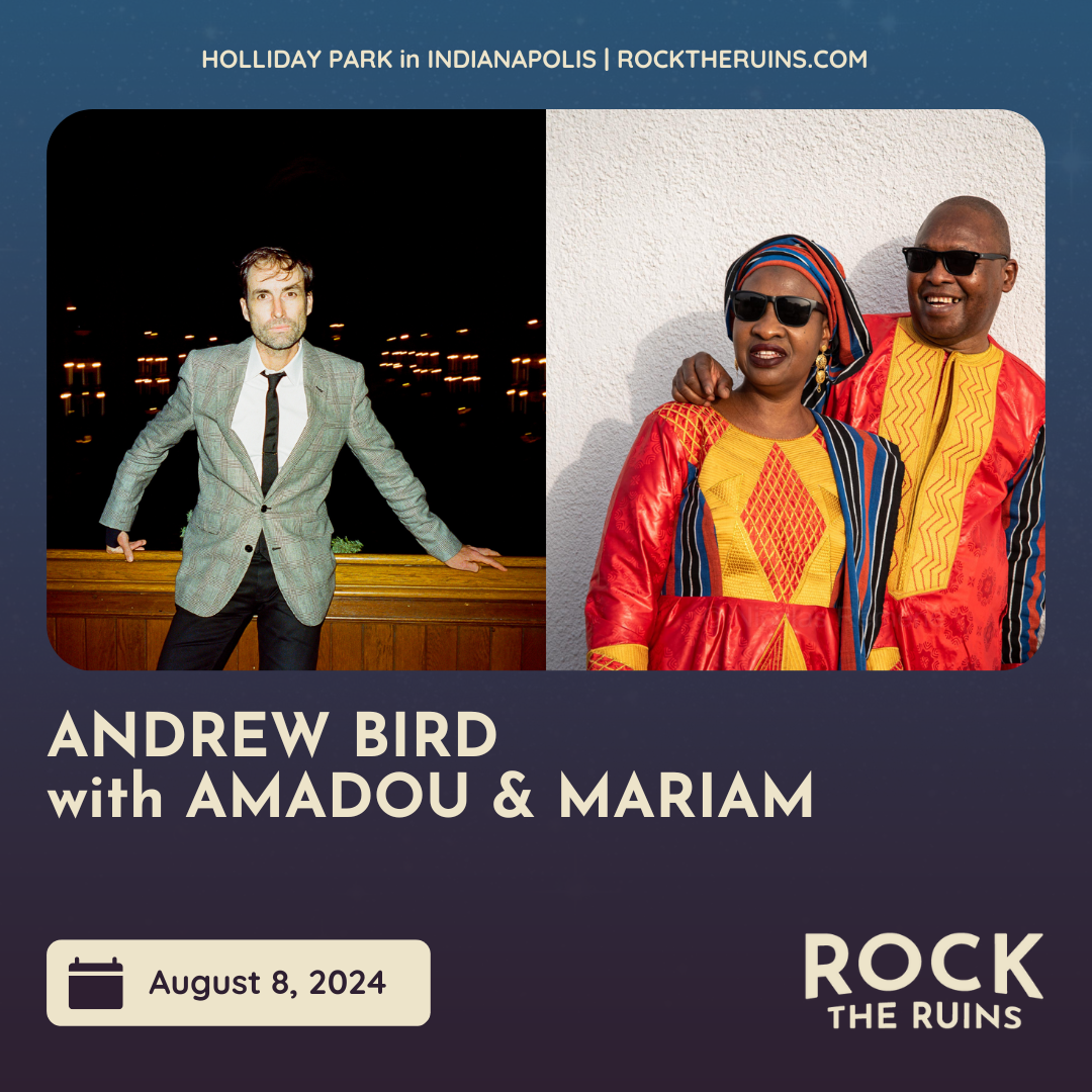 Andrew Bird + Amadou and Mariam