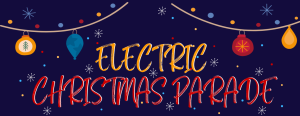 Electric Christmas Parade promo graphic