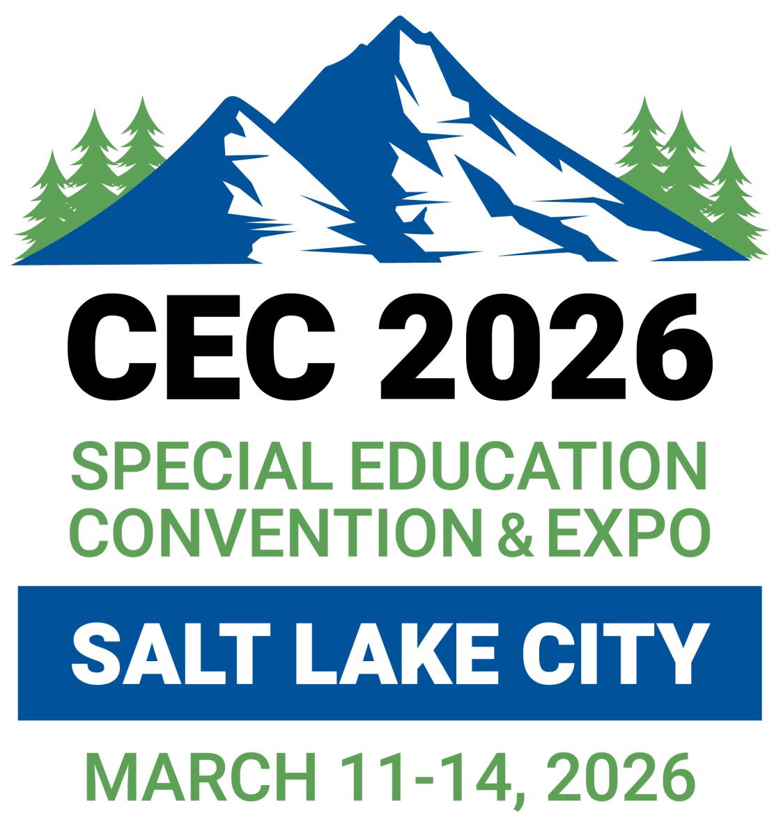 Blue and green CEC logo reading "CEC 2026 Special Education Convention & Expo Salt Lake City March 11 - 14, 2026" with a mountain background