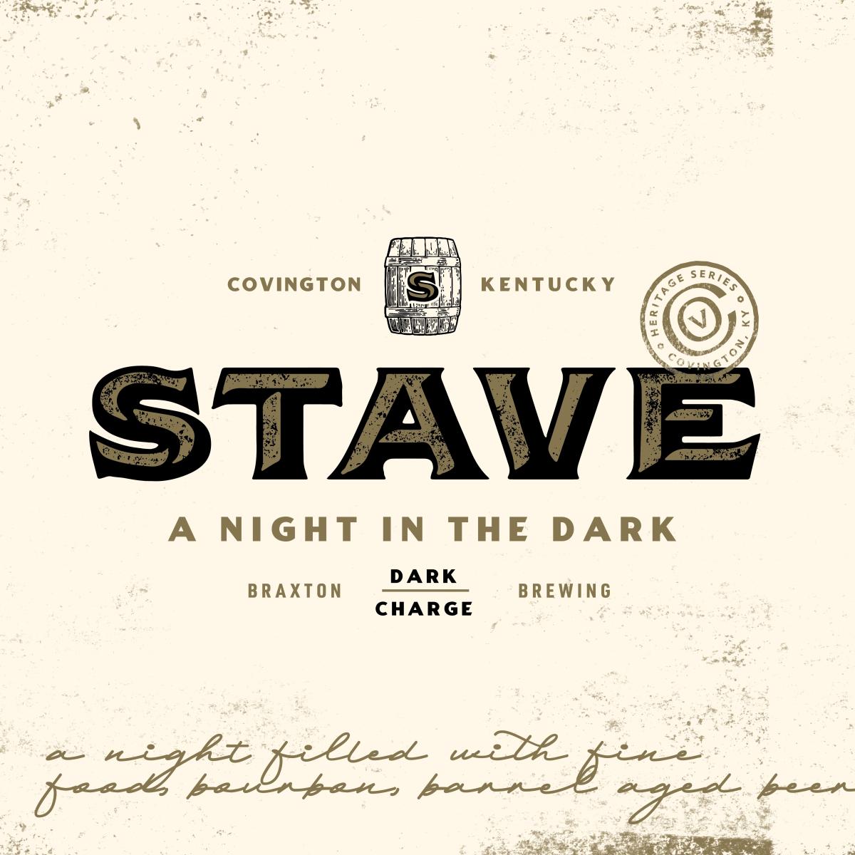 A cream background with the words Covington Kentucky STAVE A Night in the Dark Braxton Brewing Dark Charge