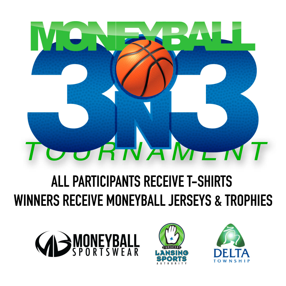 Moneyball 3 on 3 Tournament Greater Lansing Sports Authority