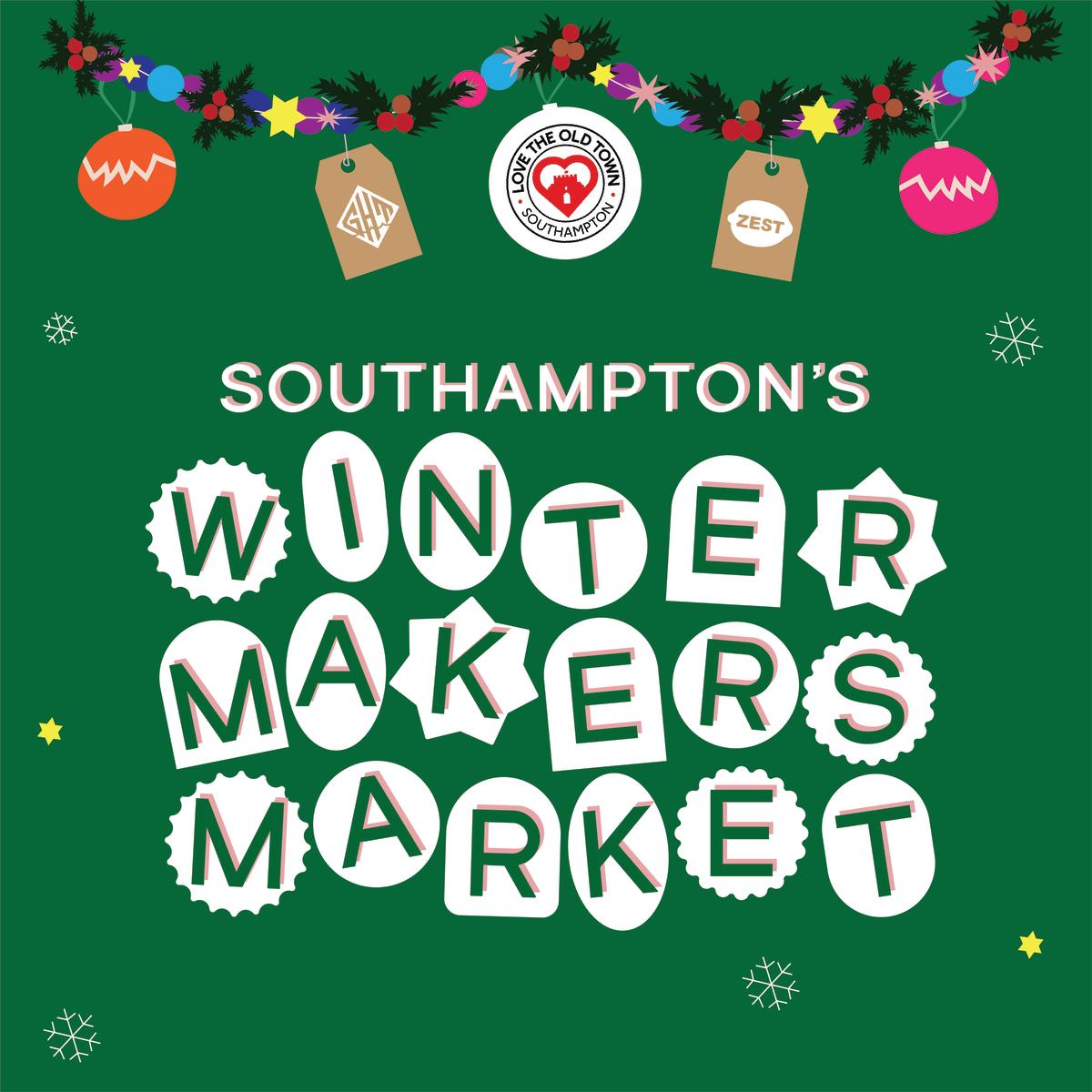 Southampton's Winter Makers Market at God's House Tower green poster with Christmas garland