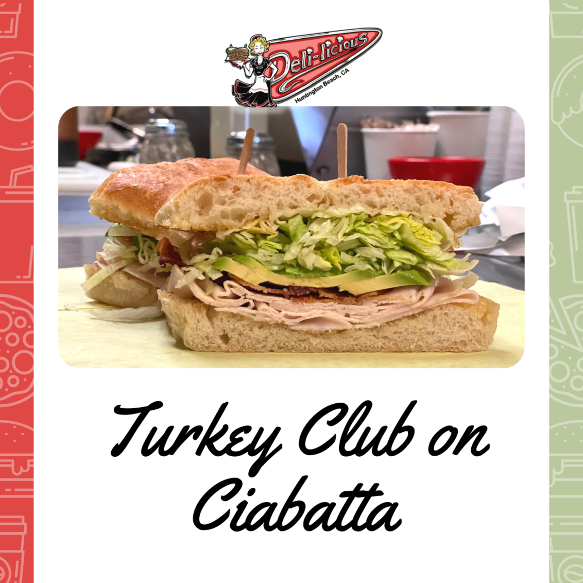 Turkey Club on Ciabatta Sandwich at Deli-licious