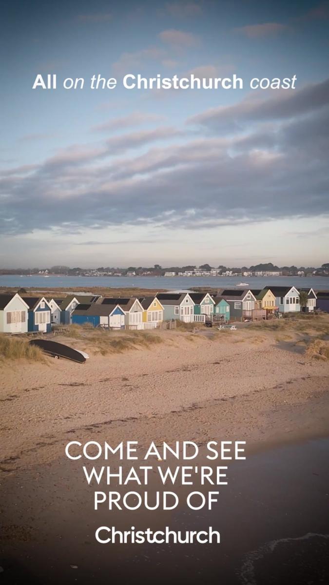 Picture of Mudeford Sandbanks with these words over the image: All on the Christchurch Coast, come and see what we're proud of.
