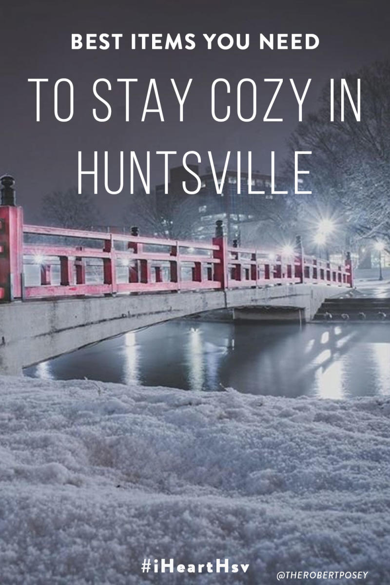 Stay Cozy in Huntsville