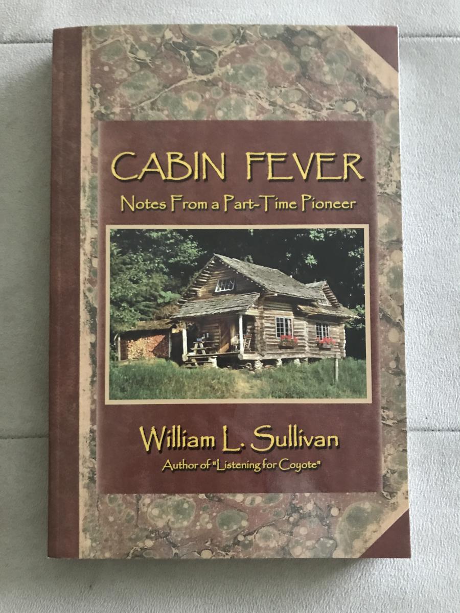 Cabin Fever by William Sullivan