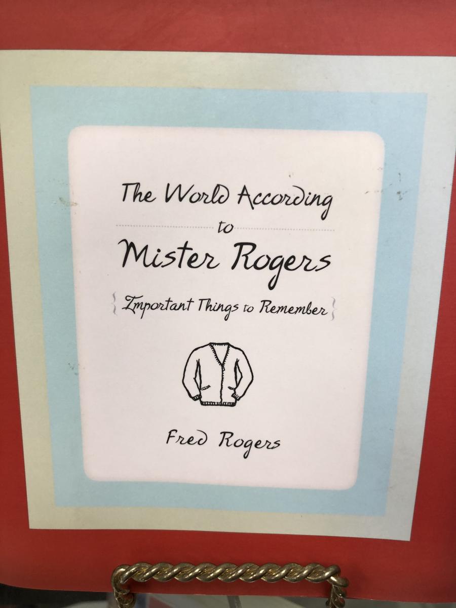 The World According to Mister Rogers