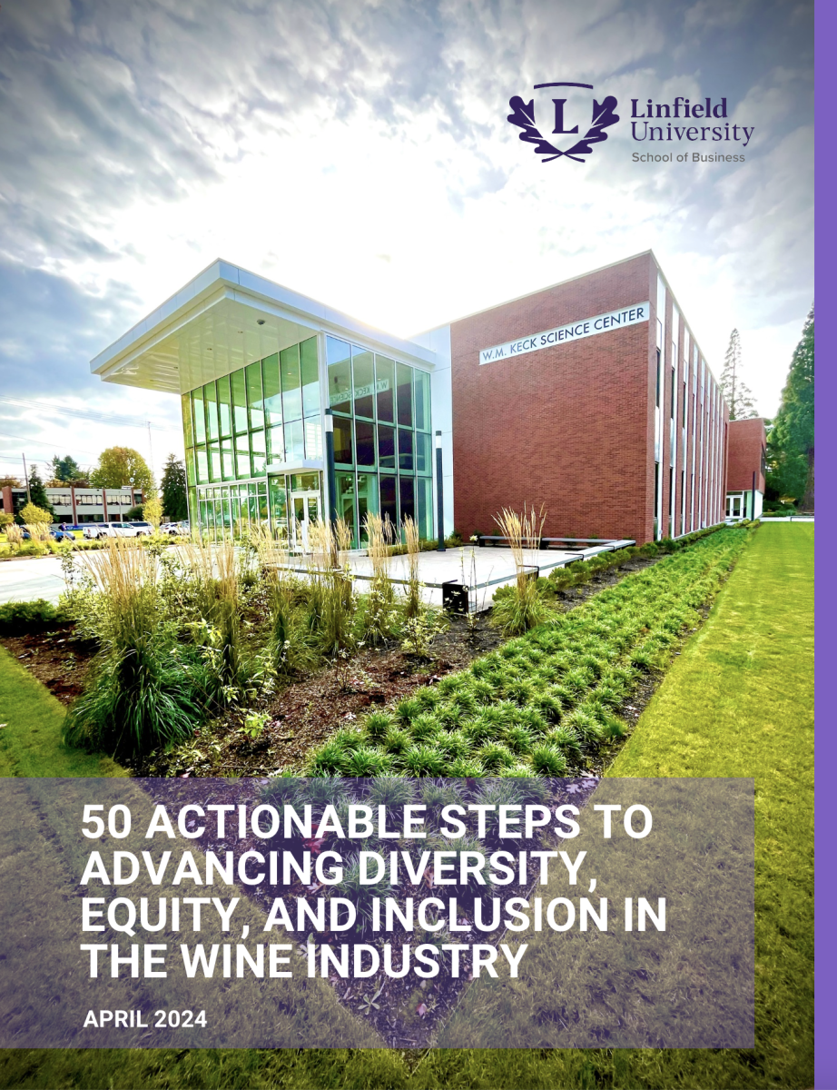 Linfield University's 50 Actionable Steps to Advancing Diversity, Equity, and Inclusion in the Wine Industry