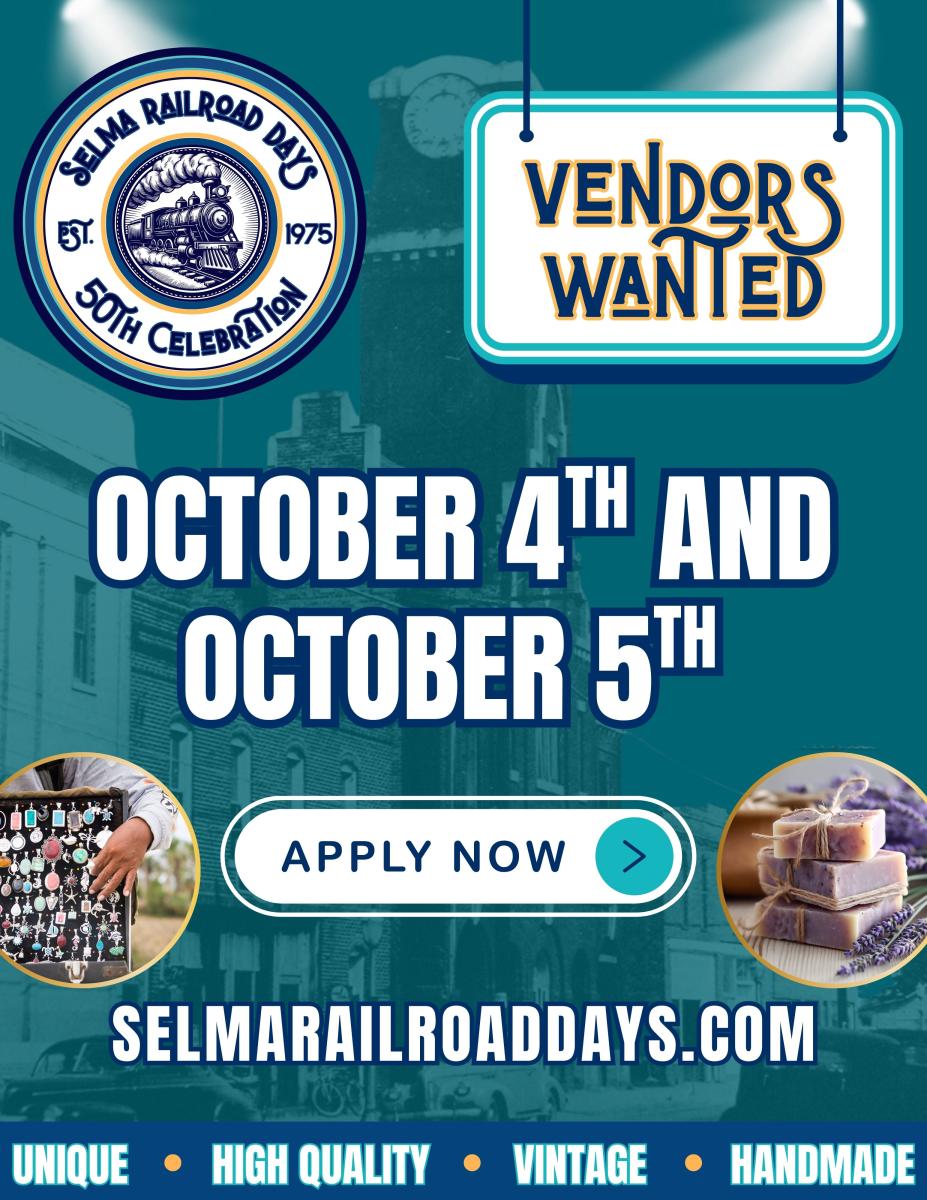 Selma Railroad Days 50th Vertical Graphic Vendors Wanted