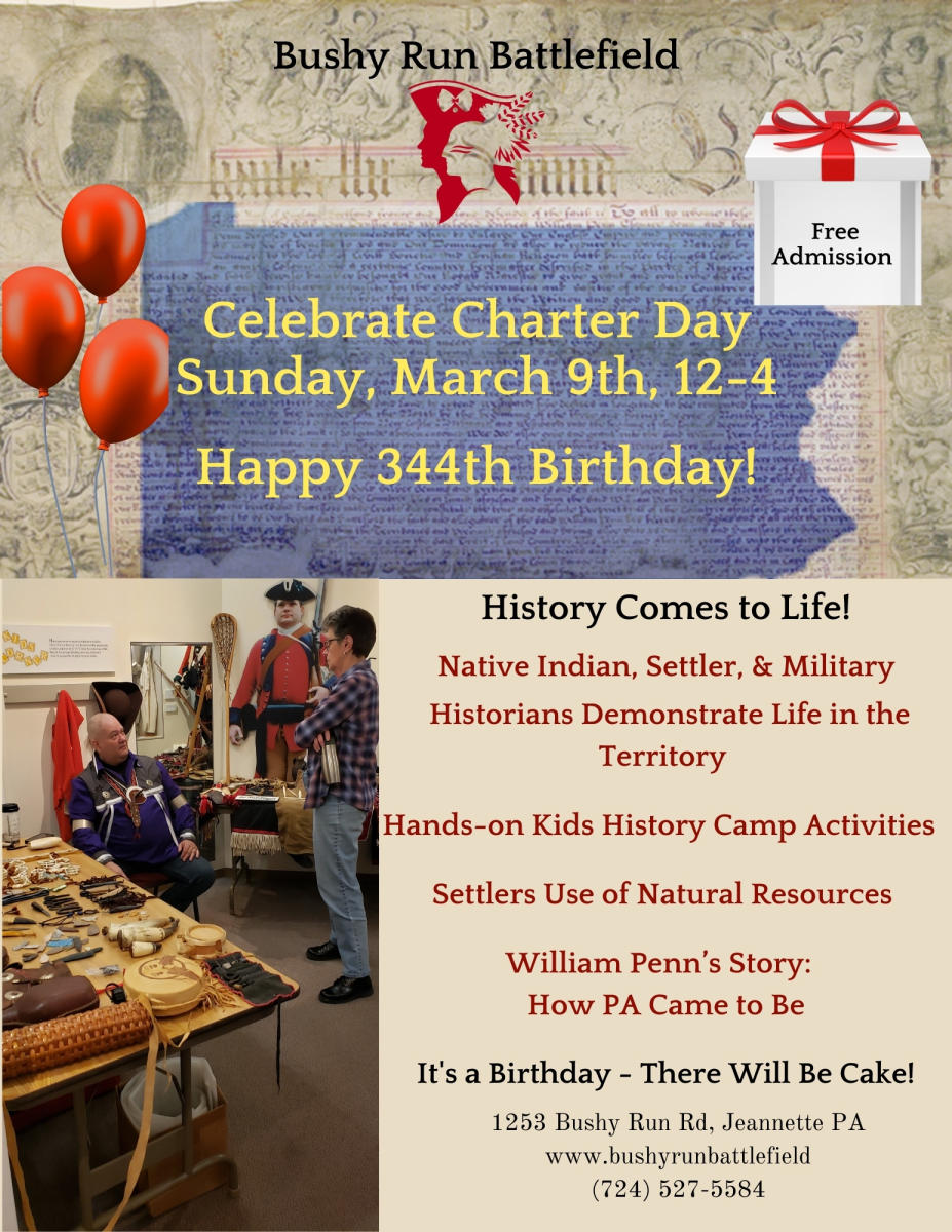 Bushy Run Battlefield in Jeannette is offering free admission from noon to 4 p.m. on Sunday, March 9, 2025, to celebrate Charter Day.