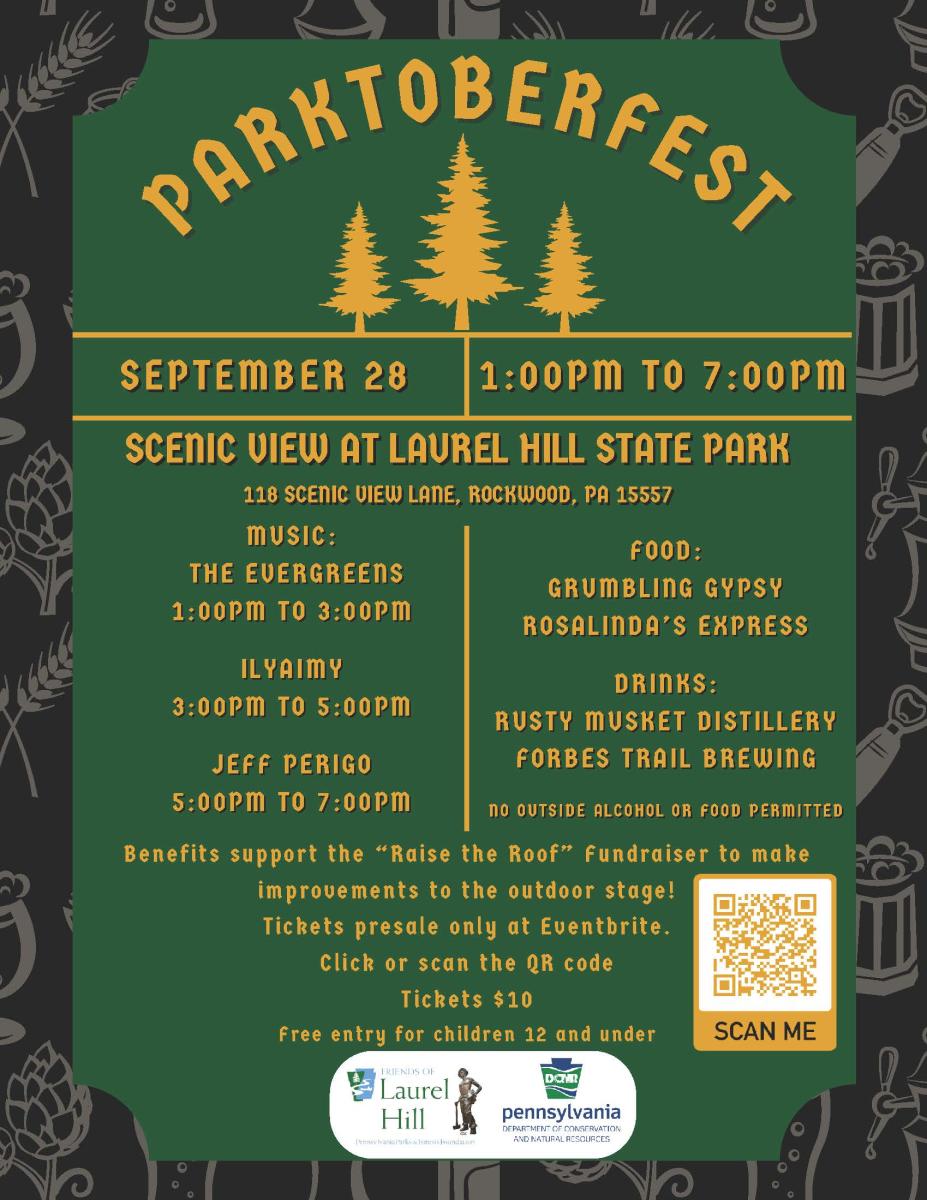 The Friends of Laurel Hill welcome you to enjoy food and music at Parktoberfest, a “Raise the Roof” fundraiser at Scenic View at Laurel Hill State Park from 1-7 p.m. on Saturday, Sept. 28, 2024.