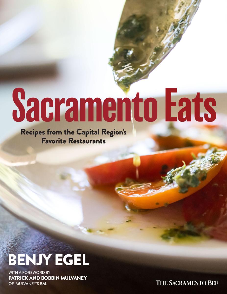 Sacramento Eats Cookbook