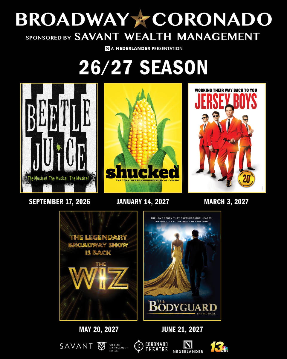 Broadway at the Coronado presented by Savant Wealth Management presents its 26/27 Season with Beetlejuice, Shucked, Jersey Boys, The Wiz, and Bodyguard the musical.