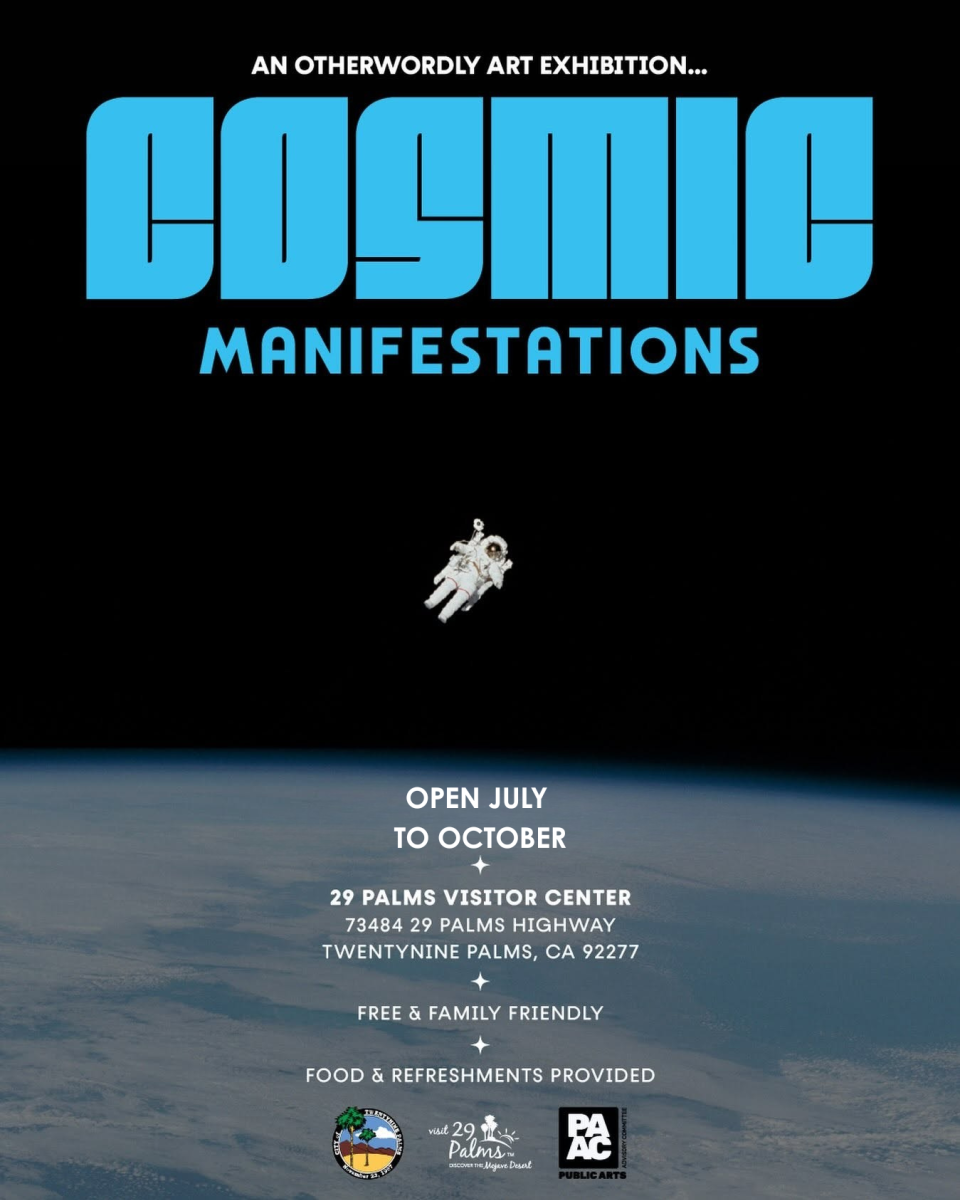 Graphic for Cosmic Manifestations, an otherworldly art exhibition on display now at the City of 29 Palms Visitor Center, presented by the City of 29 Palms' Public Arts Advisory Committee.
