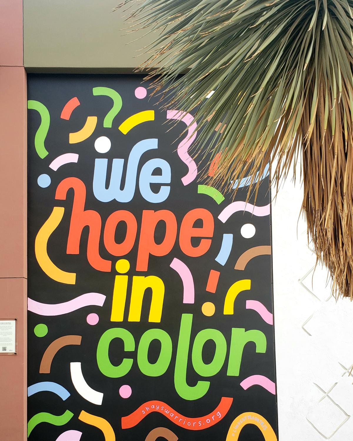 We Hope in Color mural in El Paseo