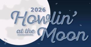 2026 Howlin' at the Moon