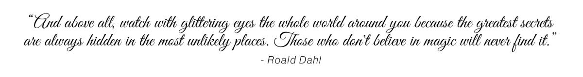 Roald Dahl Quote