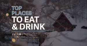 Top places to Eat & Drink in Park City, Utah