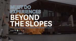Must Do Experiences Beyond the Slopes in Park City, Utah