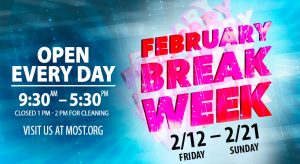 MOST February Break Week