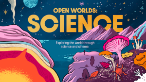 Open Worlds: Science