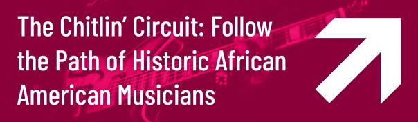 Follow the Path of Historic African American Musicians