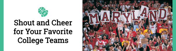 Shout and Cheer for Your Favorite College Teams Header