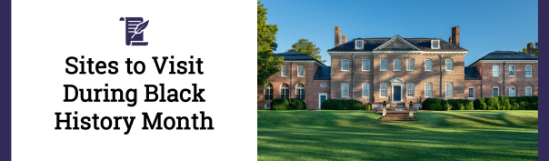 Sites to Visit During Black History Month header