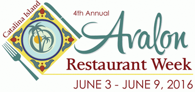 Avalon Restaurant Week 2017 - Catalina Island