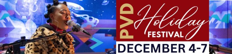 PVD Holiday Festival, December 4-7