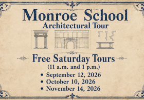 Architectural Tours of Historic Monroe School