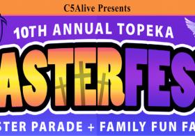 10th Annual Topeka EasterFest Parade & Family Fun Fair 2025