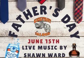 Father's Day with Live Music by Shawn Ward