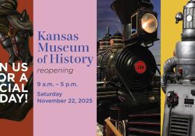 Kansas Museum of History Reopening