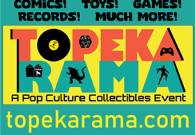 Topekarama 2025 - Comic and Pop Culture Fest