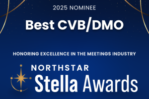 2025 Stella Awards Nominee: Best CVB/DMO. Honoring excelling in the Meetings Industry. Vote for Us!