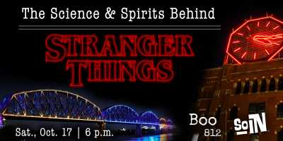 The Science & Spirits of Stranger Things™