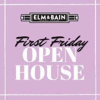 First Friday Elm & Bain