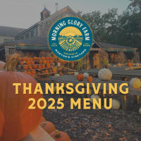 Morning Glory Farm Thanksgiving 2025 Menu