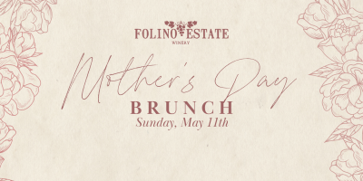 Mother's Day Brunch- Folino