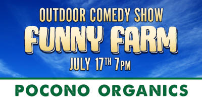 2021 Summer Co/Op ~ Billboards ~ Comedy Show at Pocono Organics