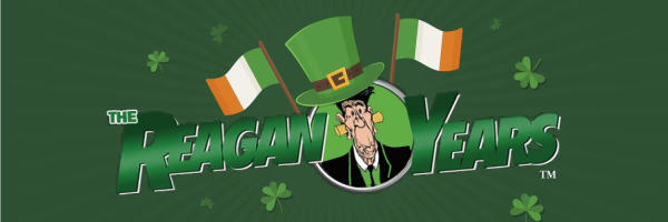 The Reagan Years St Patricks Day