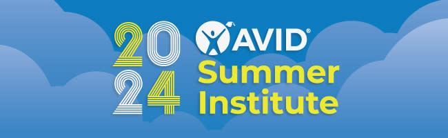 AVID Summer Institute 2024