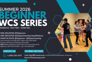 Beginner West Coast Swing Series MONDAYS 6:30 PM STARTS 5/18 • 5-Week (+Bonus Week)