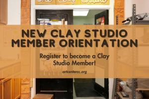 New Clay Studio Member Orientation w/ Adam Haney