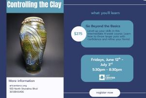 Controlling the Clay - A 4-week Intermediate Wheel Throwing Class with Adam Haney