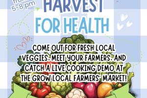 Grow Local Farmers' Market | Harvest For Health