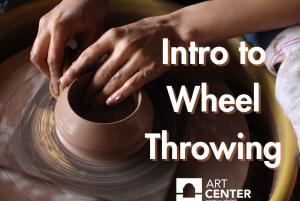 Intro to Wheel Throwing 6 weeks w/ Adam Haney