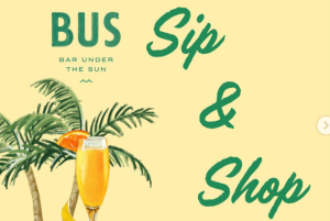 BUS Sip & Shop