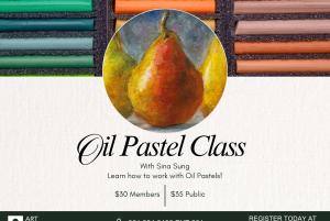 Oil Pastel Class with Sina Sung